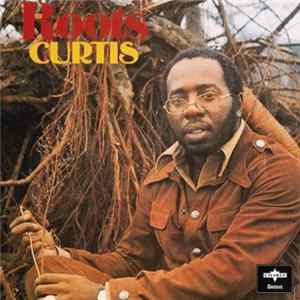 Curtis - Roots Album