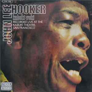 John Lee Hooker - Kabuki Wuki Album
