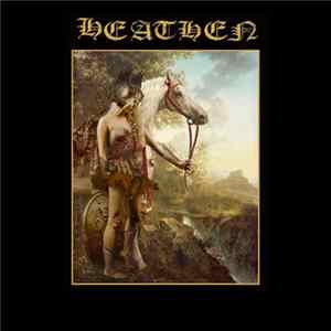 Heathen - Heathen Album