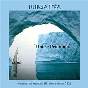 Dubsativa - House Profundo Album