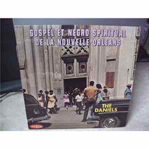 The Daniels - Gospel Et Negro Spiritual De Nouvelle-Orleans Album