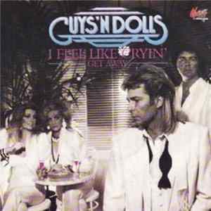 Guys 'n Dolls - I Feel Like Cryin' Album