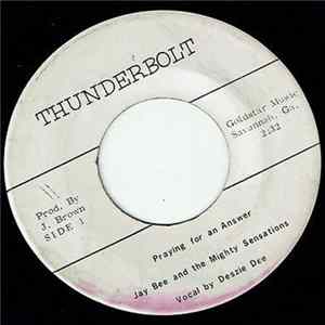Jay Bee & The Mighty Sensations - Praying For An Answer / Anybody Here Album