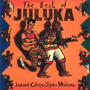 Juluka - The Best Of Juluka Album