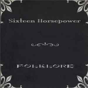 Sixteen Horsepower - Folklore Album
