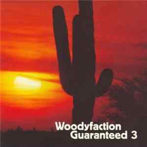 Various - Woodyfaction Guaranteed 3 Album