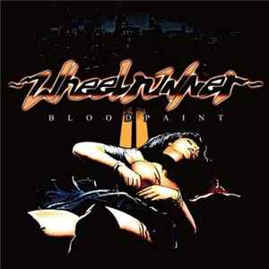 Wheelrunner - Bloodpaint Album