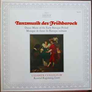 Ulsamer-Collegium, Konrad Ragossnig - Tanzmusik Des Frühbarock Album