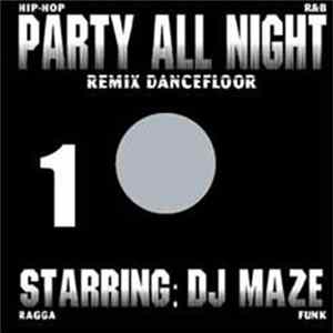DJ Maze - Party All Night Vol.1 Album