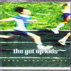 The Get Up Kids - Four Minute Mile Album