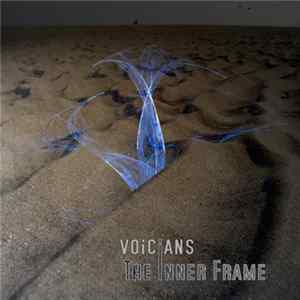 Voicians - The Inner Frame Album