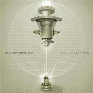 Esplendor Geométrico - Fluida Mekaniko Album