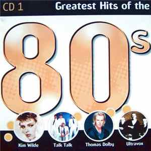 Various - Greatest Hits Of The 80s CD 1 Album