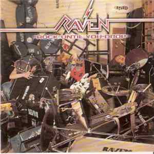 Raven - Rock Until You Drop Album
