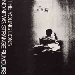The Young Lions - No News, Strange Rumours Album