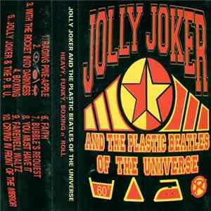 Jolly Joker And The Plastic Beatles Of The Universe - Heavy, Funky, Boxing N' Roll Album