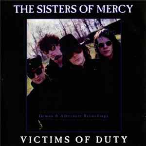 The Sisters Of Mercy - Victims Of Duty (Demos & Alternate Recordings) Album