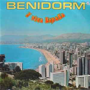 Various - Benidorm - Y Viva España Album