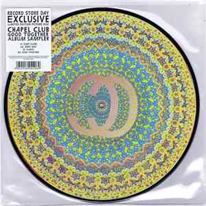 Chapel Club - Good Together Album Sampler Album