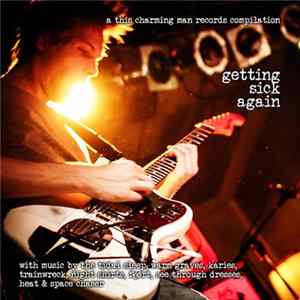 Various - Getting Sick Again - A This Charming Man Records Compilation Album
