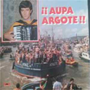 Various - "Aupa Argote" Album