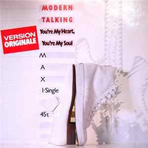 Modern Talking - You're My Heart, You're My Soul (Version Originale) Album