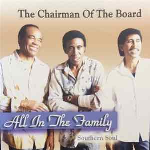 Chairman Of The Board - All In The Family Album