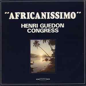Henri Guedon Congress - Africanissimo Album