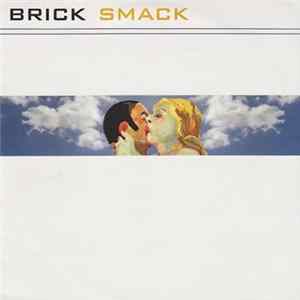 Brick - Smack Album