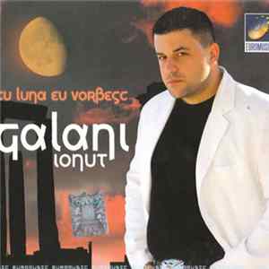 Ionuț Galani - Cu Luna Eu Vorbesc Album