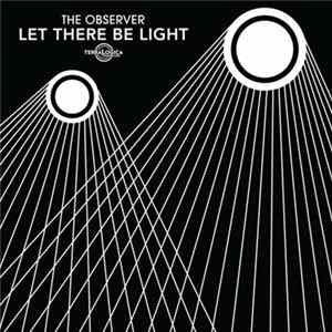 The Observer - Let There Be Light Album