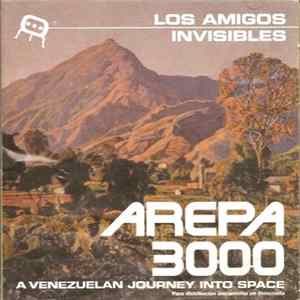 Los Amigos Invisibles - Arepa 3000: A Venezuelan Journey Into Space Album