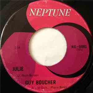 Guy Boucher - Julie / Pour La Vie Album