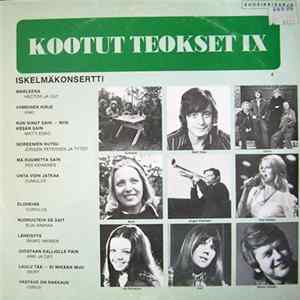 Various - Kootut Teokset IX - Iskelmäkonsertti Album