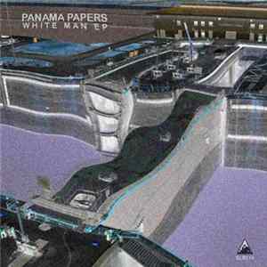 Panama Papers - White Man Album