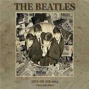 The Beatles - Live on Air 1963 - Volume 2 Album