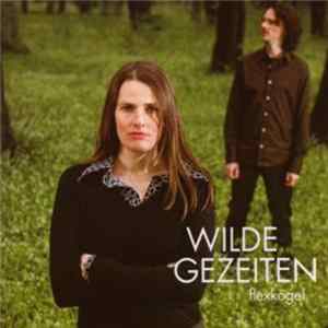 Flexkögel - Wilde Gezeiten Album