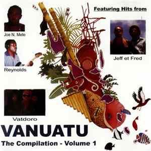 Various - Vanuatu - The Compilation Volume 1 Album
