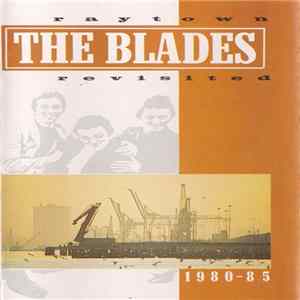 The Blades - Raytown Revisited Album