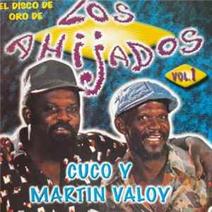 Los Ahijados : Cuco Valoy y Martin Valoy - Vol. 1. El Disco De Oro De Los Ahijados Album