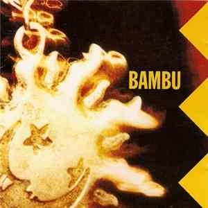 Bambu - Bambu Album
