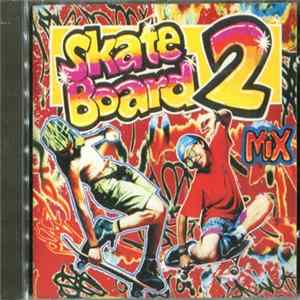 Various - Skate Board 2 Mix Album