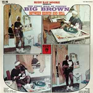Rudy Ray Moore / Big Brown - The Big Brown Album "Between Heaven And Hell" Album