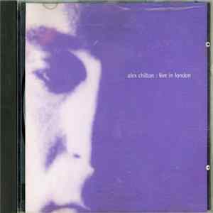 Alex Chilton - Live In London Album