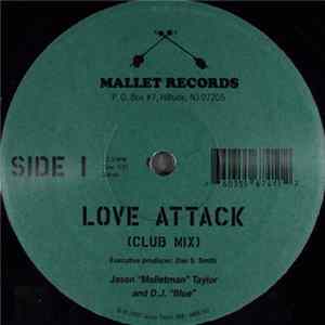 Jason "Malletman" Taylor And D.J. "Blue" - Love Attack Album