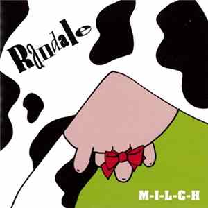 Randale - M-I-L-C-H Album