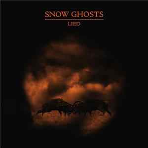 Snow Ghosts - Lied Album