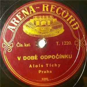 Alois Tíchy - V Době Odpočinku / V Taneční Škole Album