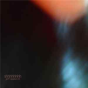 Jeff Appleton - Shhhhhhhh Album