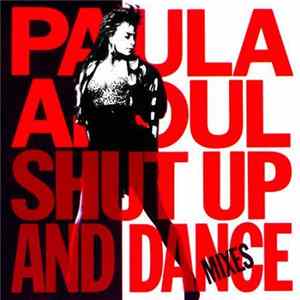 Paula Abdul - Shut Up And Dance (The Dance Mixes) Album
